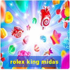 rolex king midas